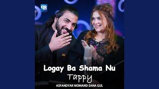 Logay Ba Shama Nu (feat. sana gul)