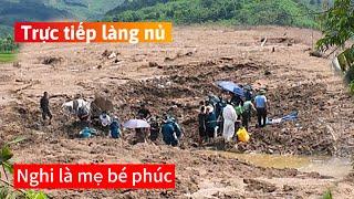 Trực Tiếp LÀNG NỦ 24/9 Đã Tìm Thấy Thêm Một T.hi Thể Dưới Hố Sâu