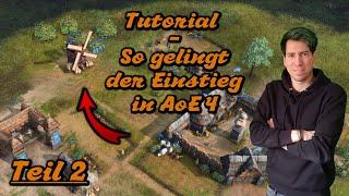 Beginner Guide - Erste Schritte in AoE4 für Anfänger - Teil 2