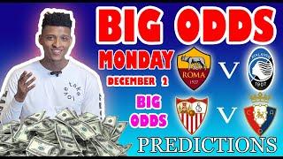 Big Odds Football Prediction Today 02-12-2024 |  Betting tips Today | best odds