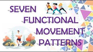 PATHFIT 1 | Seven Functional Movement Patterns