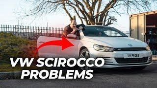 VW SCIROCCO COMMON PROBLEMS!