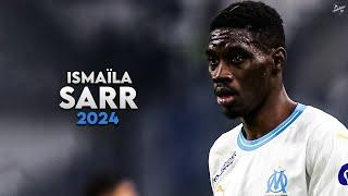 Ismaïla Sarr 2024 - Amazing Skills, Assists & Goals - Olympique de Marseille | HD