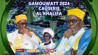 Gamouwatt 2024: Causerie Al Khalifa Cheikh Mouhamadoul Mahy Ibrahima Niass