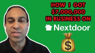 How I Got $7,000,000 in Business Using NextDoor