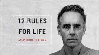 12 Rules for Life by Jordan Peterson: The Ultimate Guide to Meaning and Responsibility