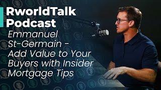 Episode 8: Impress Your Buyers With Insider Mortgage Tips