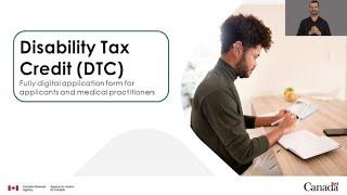 Webinar - Disability tax credit (DTC) – Fully digital application form for applicants