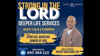 Deeper Life Service: Spiritual Warfare - Armor of God | Bishop Don Hamilton