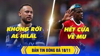 BẢN TIN BÓNG ĐÁ 18/11: NEYMAR KHÔNG RỜI AL HILAL, JUVENTUS GIẢI CỨU JOSHUA ZIRKZEE? | BLV KOO TUẤN