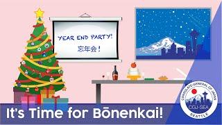 It's Time For Bonenkai!