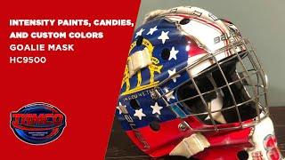 INTENSITY PAINTS, CANDIES, AND CUSTOM COLORS | HC9500 | GOALIE MASK