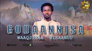 Waaqjiraa Biraanuu_Godaannisa_New Oromo Music_-_2024(Official Video)