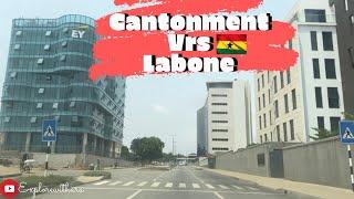 Cantonment Vrs Labone The best Accra Neighborhood in Ghana?