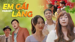 ( Nhạc Chế ) EM GÁI LÀNG | Hài Parody Mới Nhất 2024 | Thái Dương, Dũng Hớn, Khánh Ly, Sơn Đần