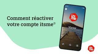 Comment réactiver votre compte itsme®?