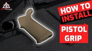 How To Install A Pistol Grip On AR Rifles