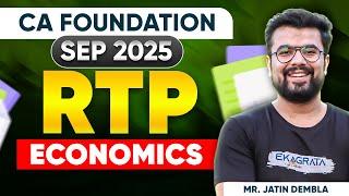 CA Foundation Sep 25 Economics RTP | ICAI Repeats These Questions! | By Jatin Dembla Sir