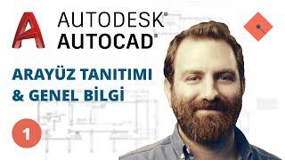 AutoCAD Dersleri #1 | Arayüz Tanıtımı ve Genel Bilgi (Yakın Kampüs - Türkçe)