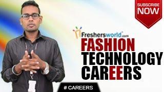 CAREERS IN FASHION TECHNOLOGY – Diploma,Fashion Design,Technical Designer,Creativity,Top Recruiters