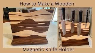 How To Make a Wooden Magnetic Knife Holder