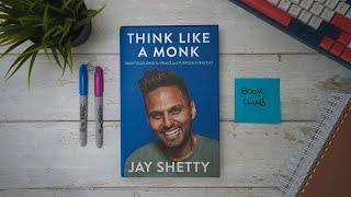 Think Like a Monk - @jayshetty - Summary + Key Points