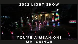 2022 Christmas Light Show - You're a Mean One Mr. Grinch