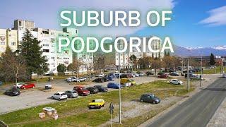  Getting Lost in the Outskirts of Podgorica, Montenegro | 4K Walking tour