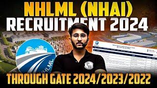 NHLML (NHAI) RECRUITMENT 2024 THROUGH GATE 2024/2023/2022