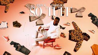 Josh K ft. Fabolous - So Tuff (Official Video)