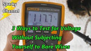 3 Ways to Test for Voltage Without Subjecting Yourself to Bare Wires