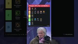 Ranged DPS Tier List Mythic #worldofwarcraft #warcraft #mmo #mmorpg #gaming #shorts
