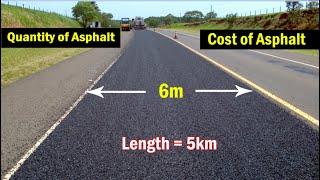 Construction Cost of Asphalt for 5km Road | how to Calculate Quantity of Asphalt for road?