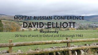 David Elliott: Mayakovsky 20 Years of work in Oxford and Edinburgh 1983