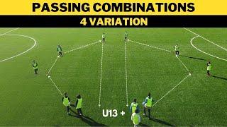 Passing Combinations | 4 Variation | Football/Soccer | U13+