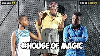 House  Of  Magic  - Episode 13 | House Keeper  (Mark Angel Comedy)