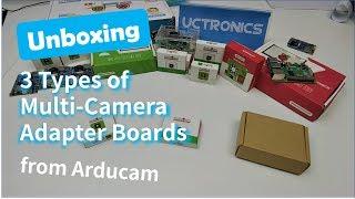 Unbox #3: 3 Types Multi-Camera Adapter for Raspberry Pi and Arduino