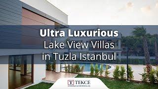 Ultra Luxurious Lake View Villas in Tuzla Istanbul | Istanbul Homes ®