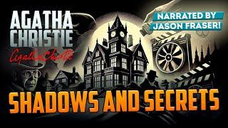 AGATHA CHRISTIE - SHADOWS AND SECRETS (Audiobook) | Detective Tales