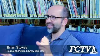 Meet the Falmouth Public Library Director - Brian Stokes