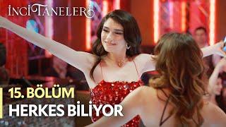 Herkes Biliyor - İnci Taneleri (15. Bölüm)