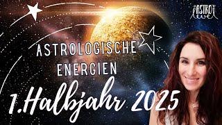  SO WIRD 2025 - Astrologische Energien 