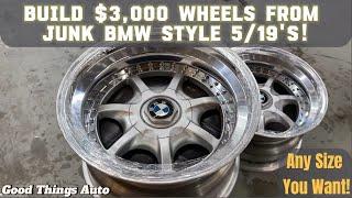 How I Make 3 Piece Style 5 / 19 BMW Wheels at Home with OEM Parts!!