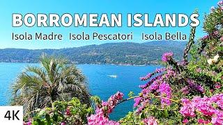 The BORROMEAN ISLANDS / Lake Maggiore / Italy (4K)