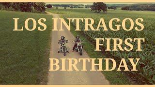 The first birthday from the "LOS INTRAGOS"