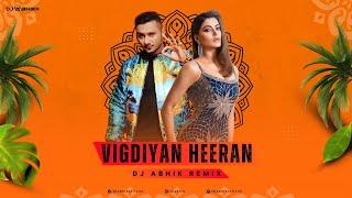 VIGDIYAN HEERAN | REMIX | DJ ABHIK | HONEY 3.0 | YO YO HONEY SINGH | URVASHI RAUTELA | SONG 2024