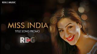 Miss India - Title Song l Promo | RDG Tube | DD National