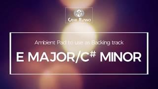 E Major/C# Minor - Ambient Pad - Odir Ruano