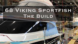 Building a 68 Viking sportfishing boat or yacht ! a sport fishing journey