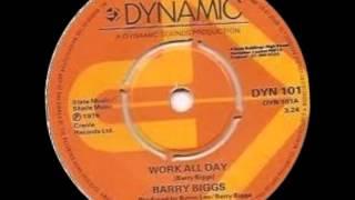 Barry Biggs-Work All Day